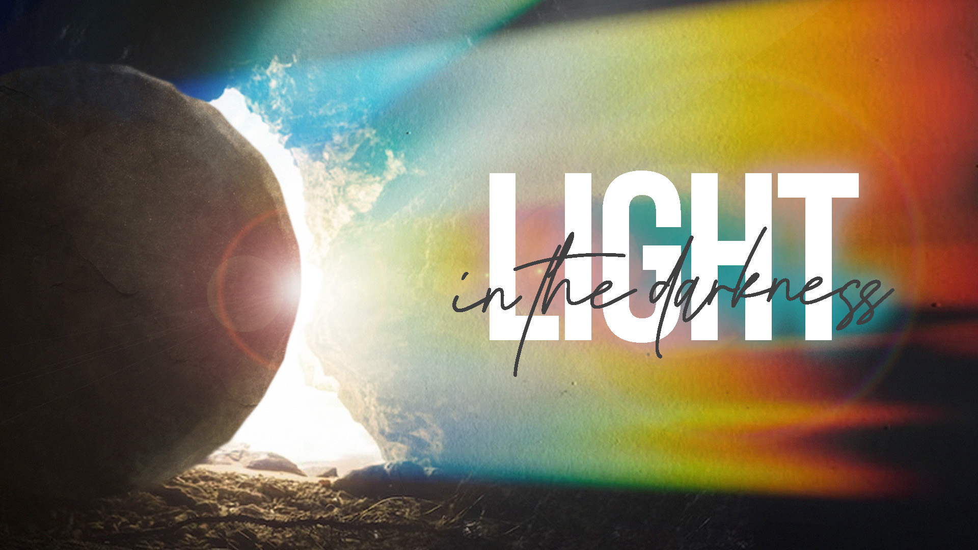 Light in the Darkness